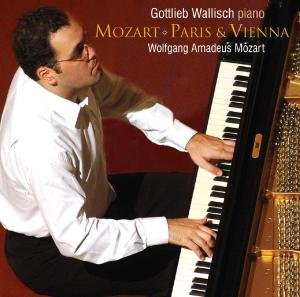 Cover for Gottlieb Wallisch · Mozart: Paris &amp; Vienna (SACD) (2013)