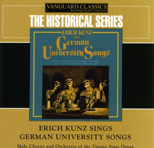 Traditional German University Songs Vanguard Classics Klassisk - Kunz Erich / Vienna State Opera Orch. & Chorus - Musik - DAN - 0699675189723 - 15. juli 2006