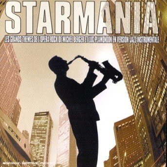Cover for Starmania · Les Plus Grands Themes En Version Jazz Instrumentale (CD)