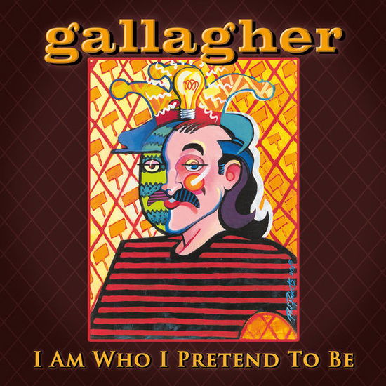 Cover for Gallagher · I Am Who I Pretend to Be (CD) (2014)