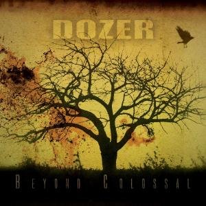 Cover for Dozer · Beyond Colossal (CD) (2008)