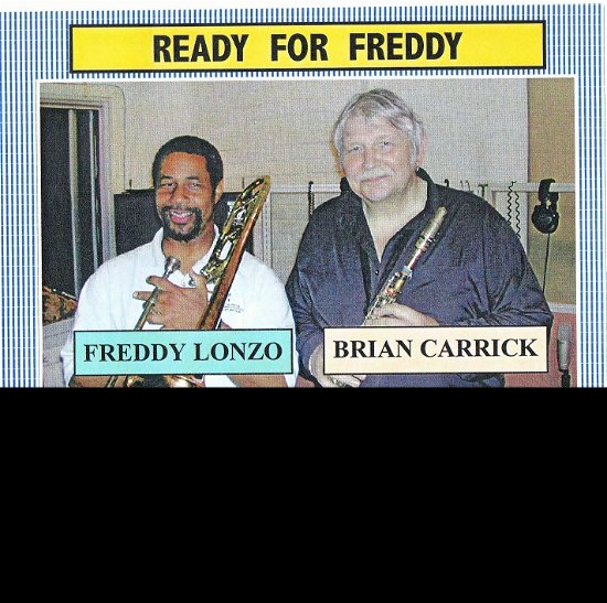 Cover for Ready for Freddy · Freddy Lonzo With Brain Carrick (CD) (2014)