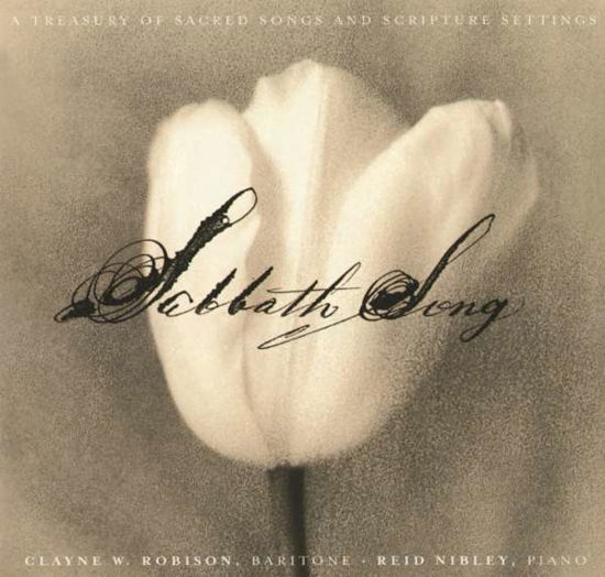 Cover for Robison,clayne / Nibley,reid · Sabbath Song (CD) (1998)