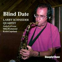 Cover for Larry Schneider · Blind Date (CD) (1995)