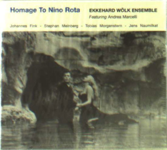 Cover for Ekkehard Wolk Ensemble · Homage To Nino Rota (CD) (2008)