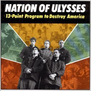 13 Point Program to Destroy America - The Nation of Ulysses - Musik - ABP8 (IMPORT) - 0718751795723 - 1. februar 2022
