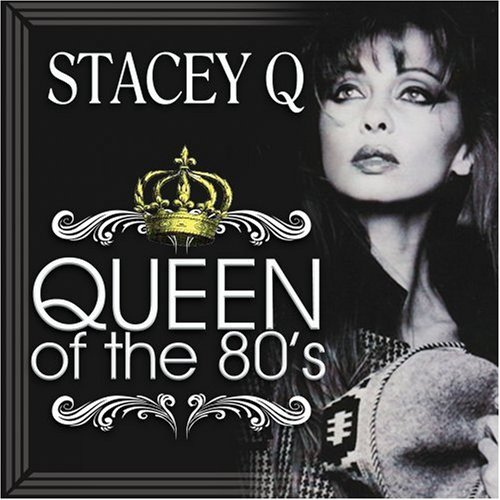 Queen Of The 80's - Stacey Q - Musiikki - THUMP - 0720657928723 - lauantai 30. kesäkuuta 1990