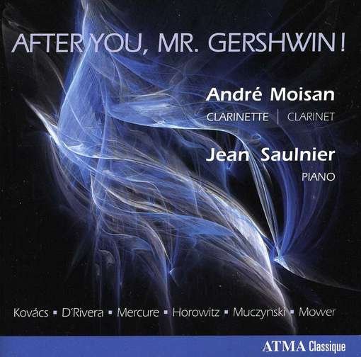 Cover for Moisan / Saulnier · After You, Mr.Gershwin (CD) (2012)