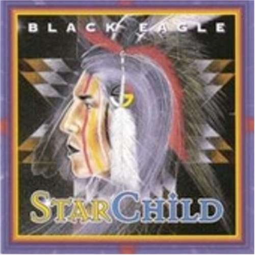 Cover for Black Eagle · Star Child (CD) (2018)