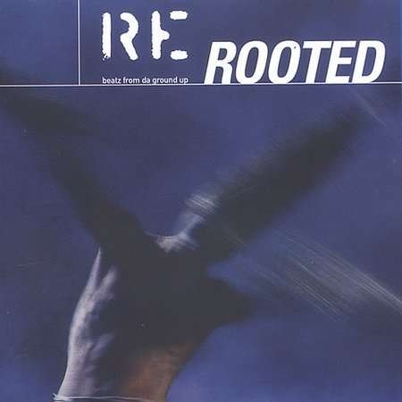 Cover for Re · Re-Rooted: Beatz From Da Ground (CD) (2018)
