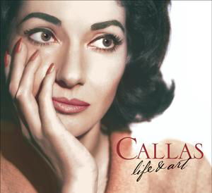 Cover for Maria Callas · Life And Art (CD) (2007)