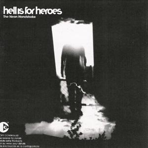 Cover for Hell is for Heroes · The Neon Handshake (CD) (2003)