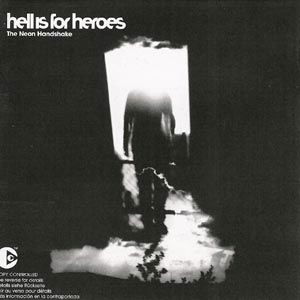 The Neon Handshake - Hell is for Heroes - Musiikki - EMI RECORDS - 0724358209723 - maanantai 10. maaliskuuta 2003