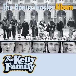 Bonus Tracks Album - Kelly Family - Musik - CAPITOL - 0724359439723 - 26. august 2004