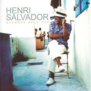 Cover for Henri Salvador · Chambre Avec Vue (CD) [New edition] (2002)