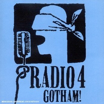 Cover for Radio 4  · Gotham! (CD)