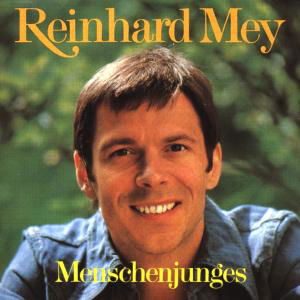 Menschenjunges - Reinhard Mey - Musikk - INTERCORD - 0724382211723 - 1. september 2010