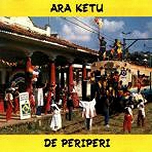 Cover for Ara Ketu · Ara Ketu - De Periperi (CD)