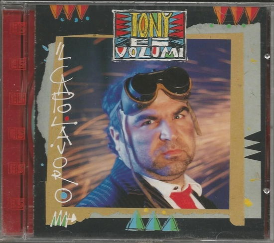 Cover for Tony E I Volumi · Il Capo Lavoro (CD) (1995)