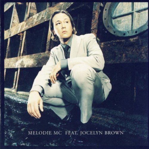 Jocelyn Brown-melodie MC - Melodie MC Feat Jocelyn Brown - Muzyka - EMI - 0724384501723 - 2023