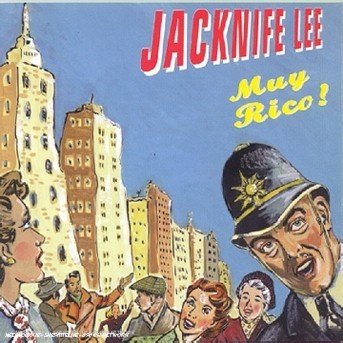 Cover for Jacknife Lee · Muy Rico (CD) (2015)