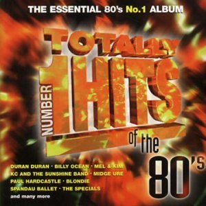 Cover for Hits Of The 80'S · Totally Number 1 Hits Of The 80's / Various (CD) (2016)