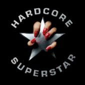 Hardcore Superstar - Hardcore Superstar - Musik - Nuclear Blast - 0727361246723 - 20. oktober 2009