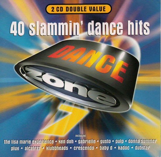 Cover for Dance Zone: 40 Slammin Dance H · Dance Zone Level 7 (CD) (1996)