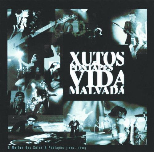 Cover for Xutos &amp; Pontapes · Vida Malvada (CD) (1998)