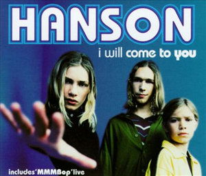 I Will Come to You -cds- - Hanson - Musik -  - 0731456806723 - 