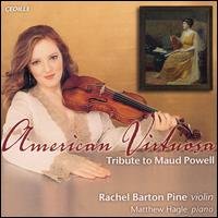 Pine,rachel Barton / Hagle,matthew · American Virtuosa: Tribute to Maud Powell (CD) (2007)