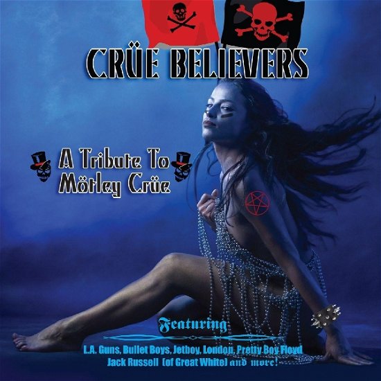 Cover for Mötley Crüe · Crue Believers (CD) [Tribute edition] (2010)