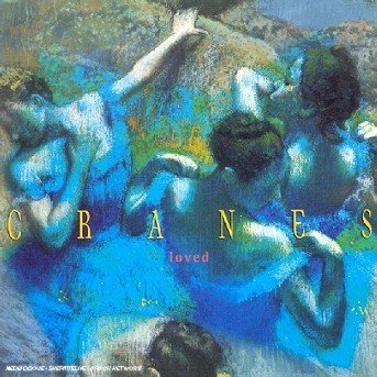 Cover for Cranes · Loved (CD) (1994)