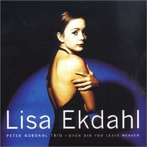 Cover for Lisa Ekdahl · When Did You Leave Heaven + 2 Tracks (CD) (1997)