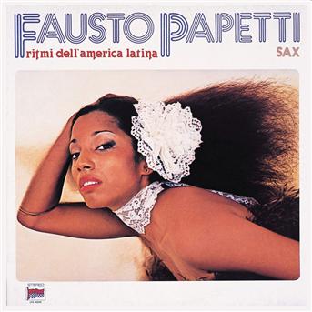 Cover for Papetti Fausto · Ritmi Dell'america Latina (CD) (2012)