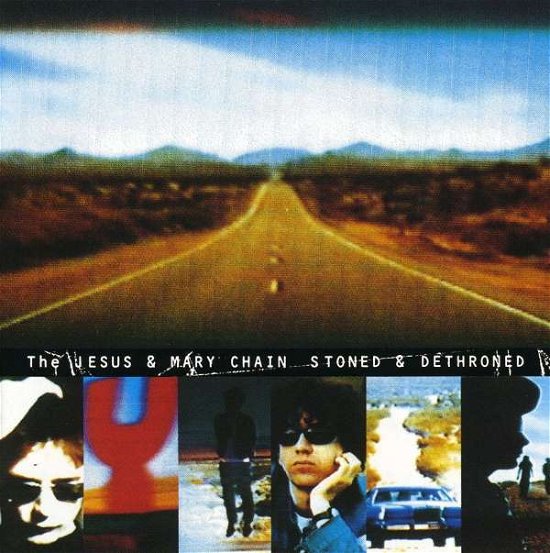 Cover for The Jesus and Mary Chain · Jesus and Mary Chain-stoned &amp; Dethroned (CD) (1994)