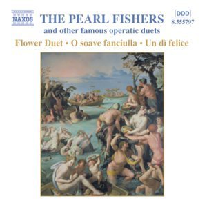 The Pearl Fishers - Bizet / Puccini / Delibes / Ver - Musik - NAXOS - 0747313579723 - 28. juli 2003