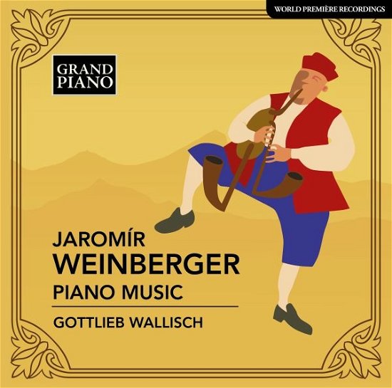 Cover for Gottlieb Wallisch · Jaromir Weinberger: Piano Music (CD) (2022)