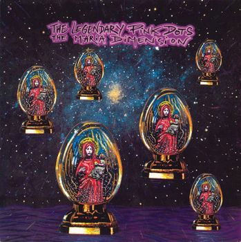 The Maria Dimension - The Complete Recordings - Legendary Pink Dots - Musik - SOLEILMOON - 0753907788723 - 2 december 2022