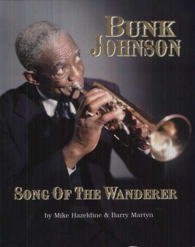 Cover for Bunk Johnson · Song of the Wanderer (CD) (2001)