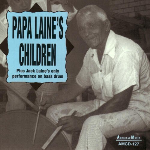 Cover for Jack Laine · Papa Laine's Children (CD) (2014)