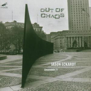 Cover for Eckardt · Out Of Chaos (CD) (2004)