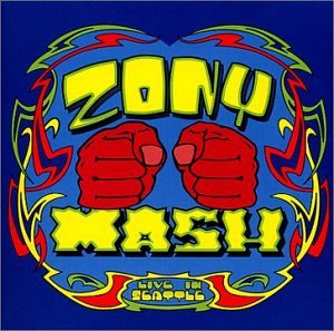 Cover for Zony Mash · Live in Seattle (CD) (2002)