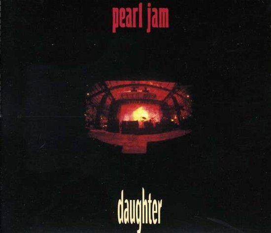 Daughter - Pearl Jam - Musique - JDC - 0766483329723 - 3 septembre 2013