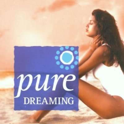 Pure Dreaming / Various - Pure Dreaming / Various - Music - New World Music - 0767715081723 - July 31, 2001