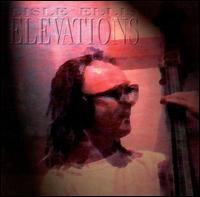 Cover for Lisle Ellis · Elevations (CD) (2025)