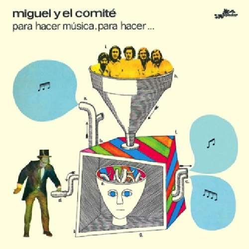 Cover for Miguel Y El Comite · Para Hacer Musica, Para Hacer (CD) (2022)