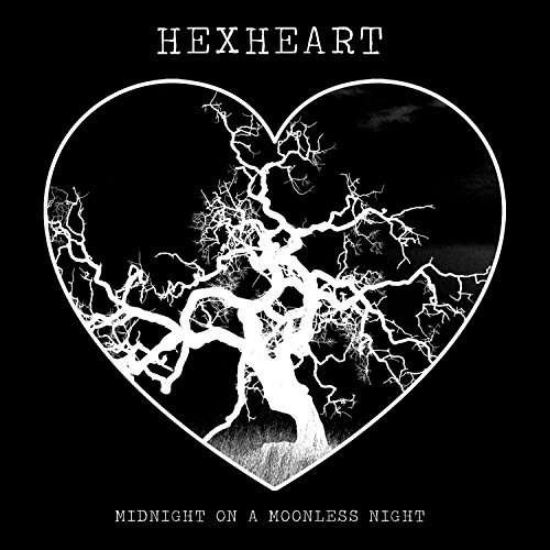 Cover for Hexheart · Midnight On A Moonless Night (CD) (2017)
