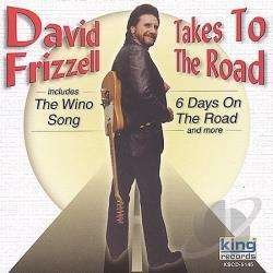 Takes to the Road - David Frizzell - Music - King - 0792014007723 - March 10, 2001