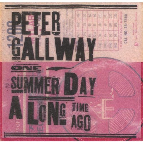 Cover for Peter Gallway · One Summer Day a Long Time Ago (CD) (2007)